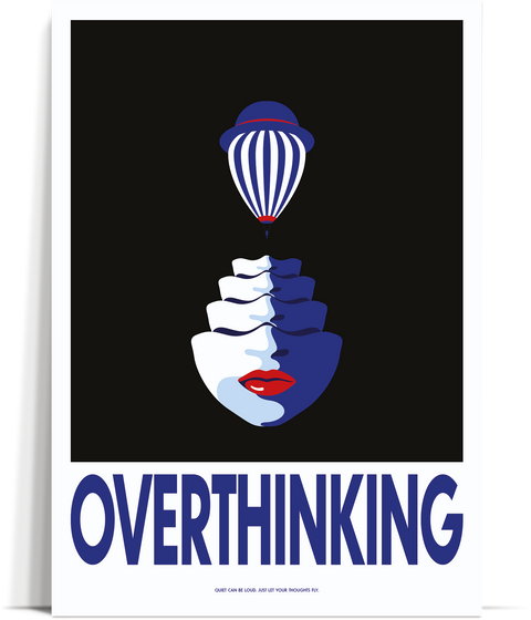 OVERTHINKING