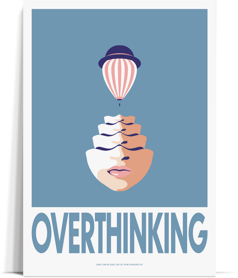 OVERTHINKING